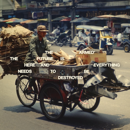 THE FUTURE IS HERE AND EVERYTHING NEEDS TO BE DESTROYED album cover