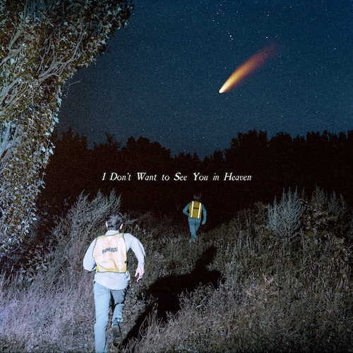 I Don't Want to See You In Heaven album cover